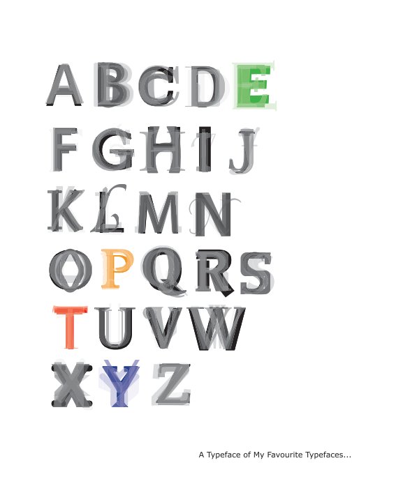View A Typeface of My Favourite Typefaces by Michael Webb
