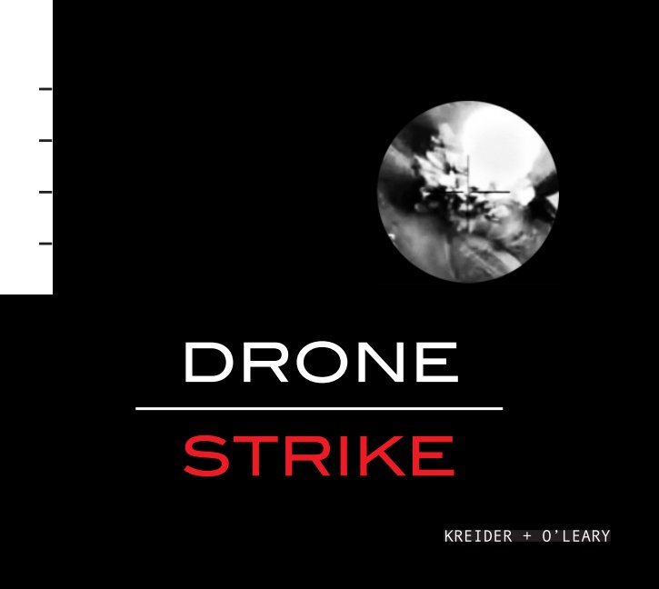 Bekijk DRONE STRIKE op KREIDER & O'LEARY
