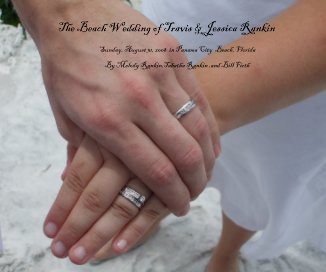 The Beach Wedding of Travis & Jessica Rankin book cover