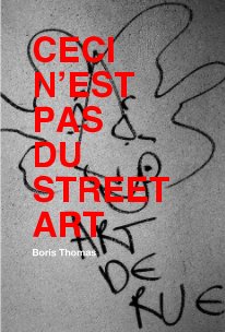CECI N’EST PAS DU STREET ART book cover