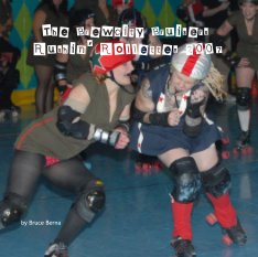 The Brewcity Bruisers Rushin' Rollettes 2007 book cover
