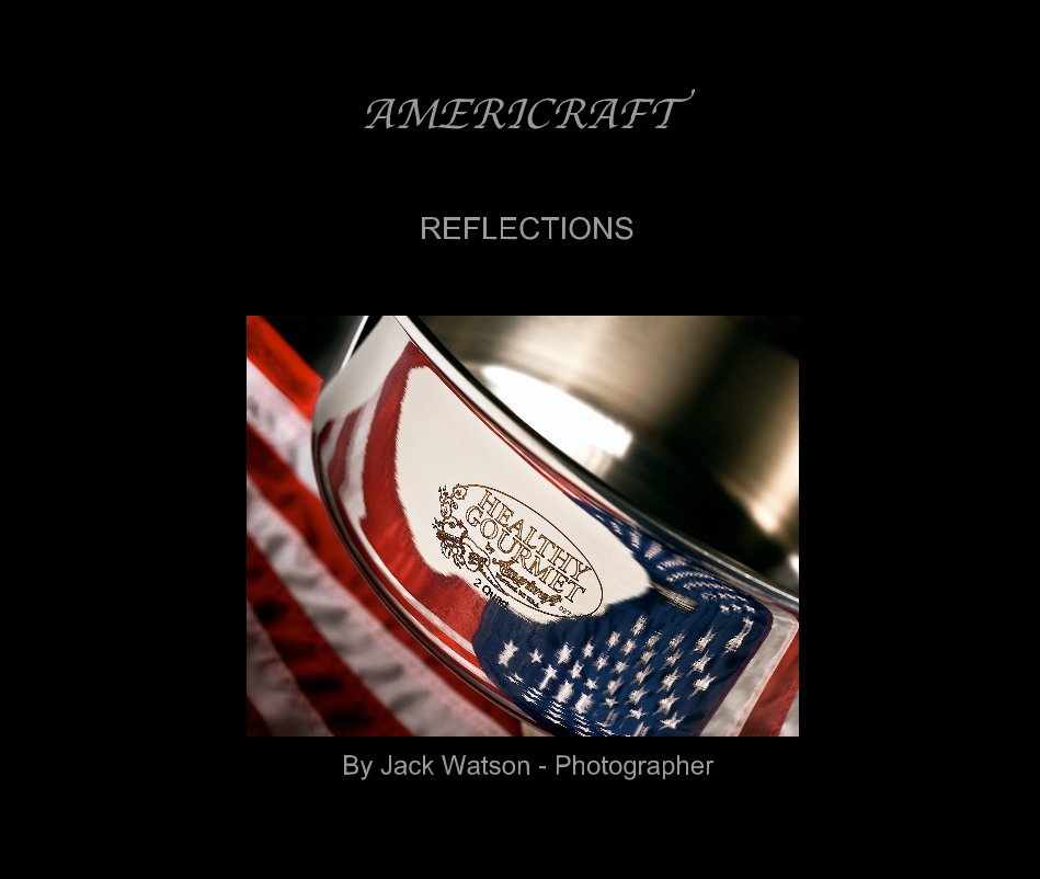 View AMERICRAFT by Jack Watson - Photographer