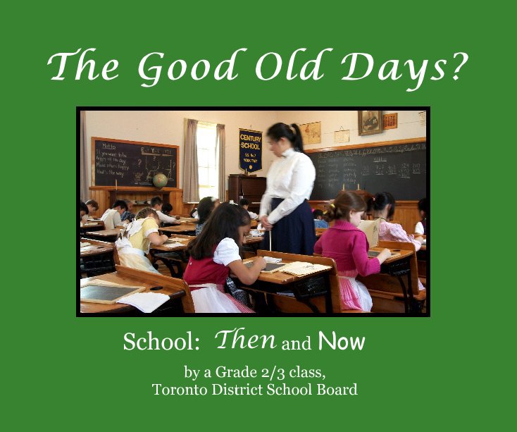 View The Good Old Days? by Martha Davis with Gr. 2/3s