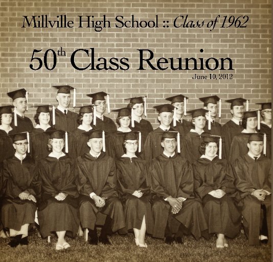 Ver Millville High School :: Class of 1962 por Robyn Gordner