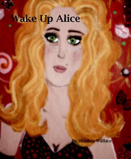 Wake Up Alice book cover
