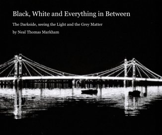 Black, White and Everything in Between book cover
