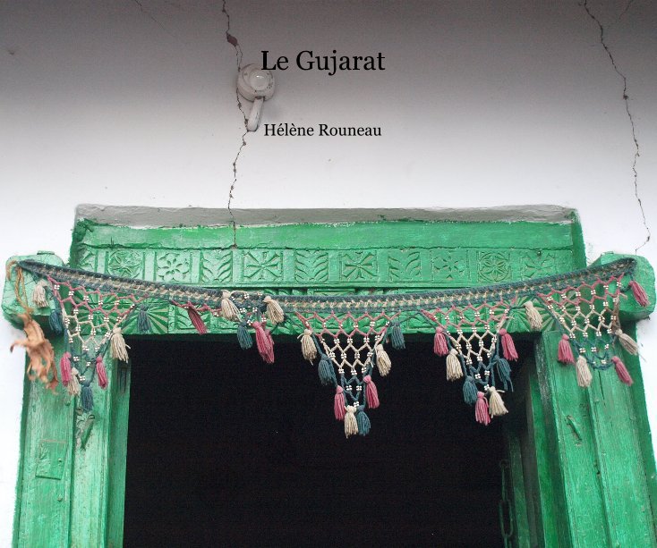 View Le Gujarat by Hélène Rouneau
