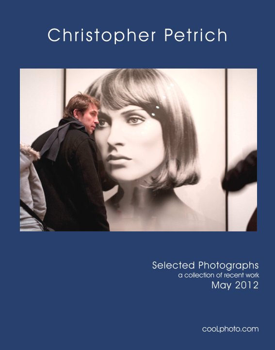 View Selected Photographs by Christopher Petrich