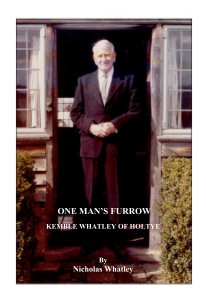 ONE MAN’S FURROW KEMBLE WHATLEY OF HOLTYE book cover