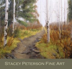 Stacey Peterson Fine Art book cover