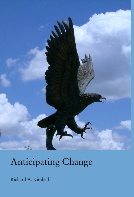 Ver Anticipating Change por Richard A. Kimball