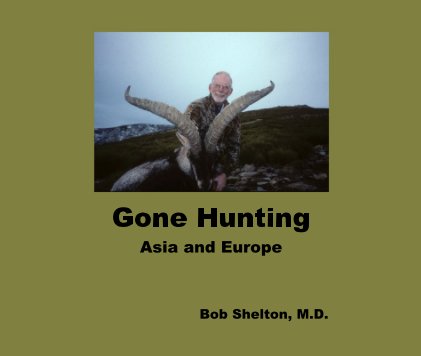 Gone Hunting Asia and Europe book cover