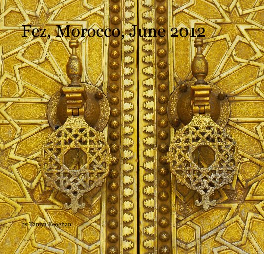 Ver fez, morocco, june 2012 por Taniya Keoghan