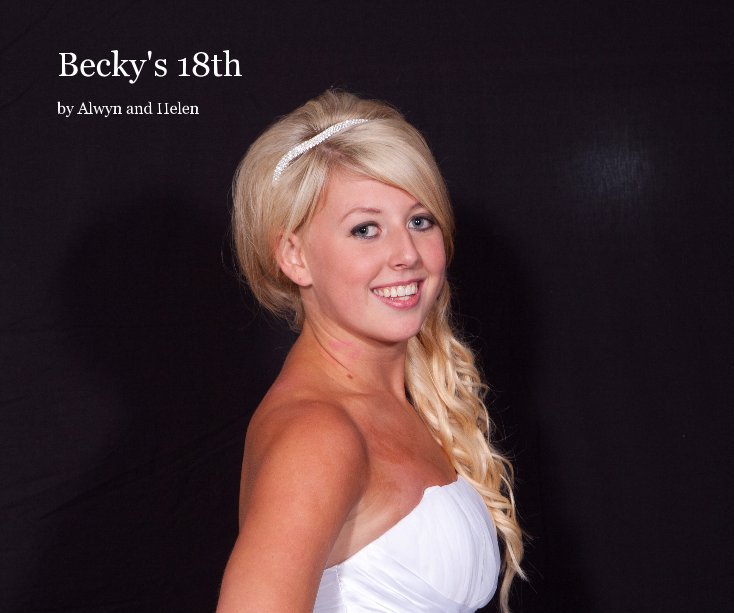 Ver Becky's 18th por Alwyn and Helen