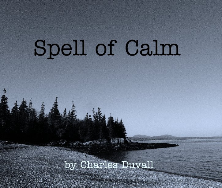 View Spell of Calm by Charles Duvall