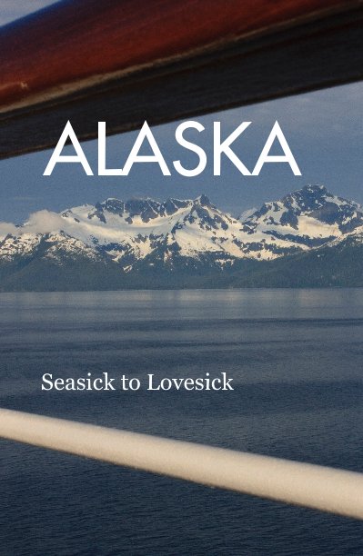 View ALASKA by Jeff L Austin