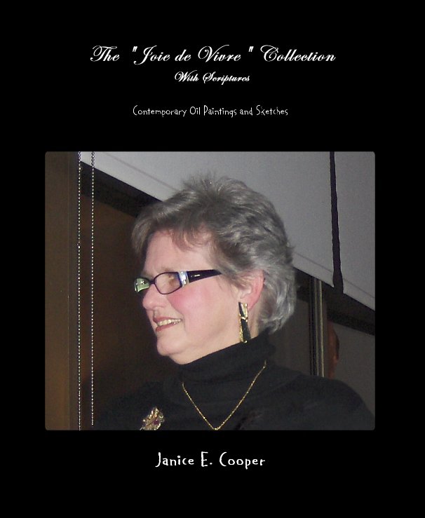 The "Joie de Vivre" Collection With Scriptures nach Janice E. Cooper anzeigen