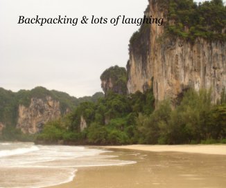 Backpacking & lots of laughing book cover