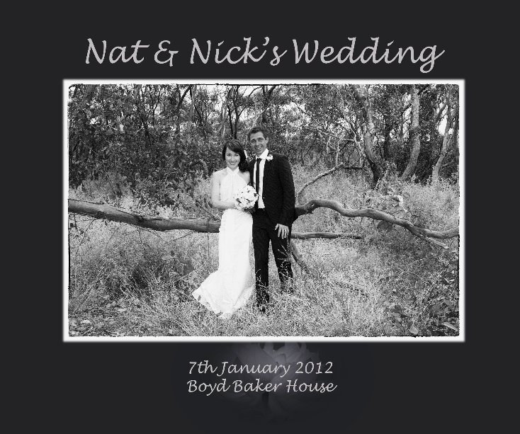 View Nat and Nick's Wedding (Standard) by LSPBradley