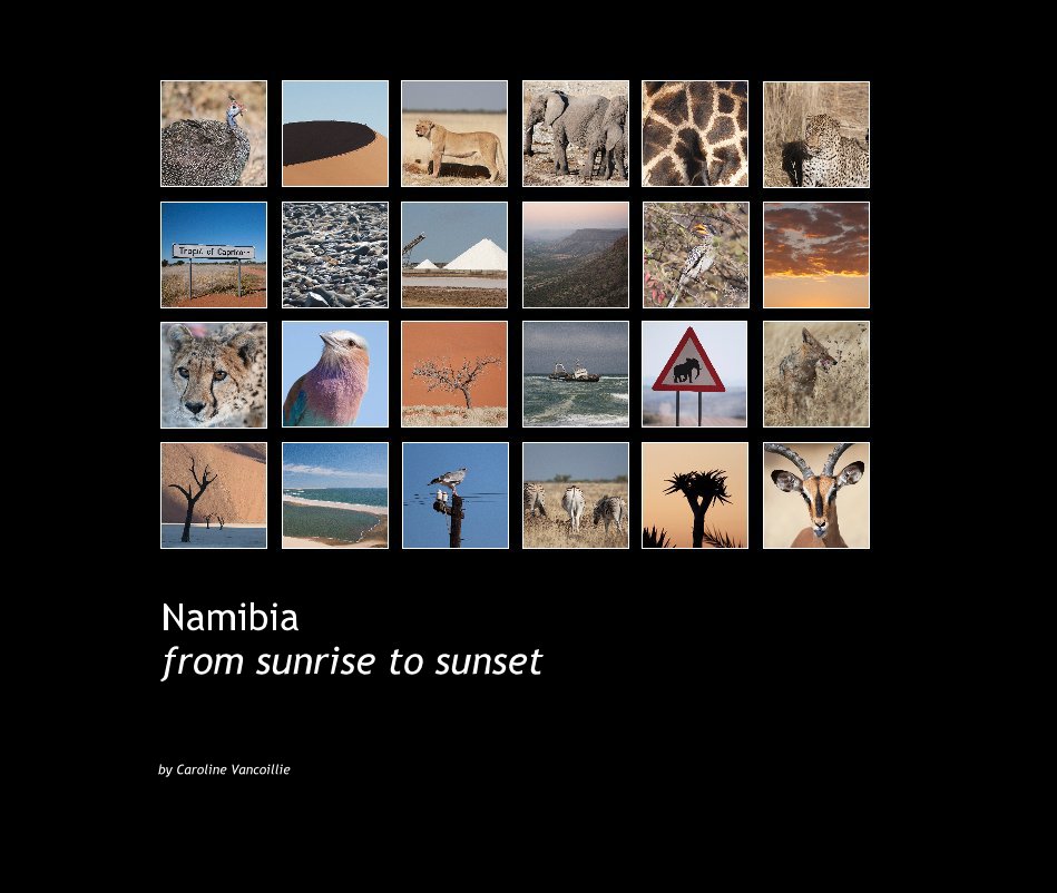 Namibia from sunrise to sunset nach Caroline Vancoillie anzeigen