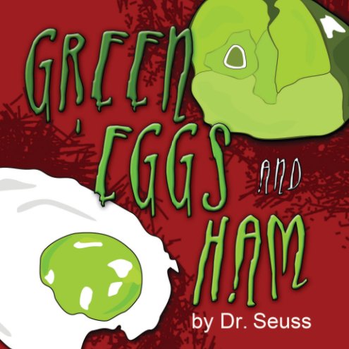 View Green Eggs and Ham by Dr. Seuss