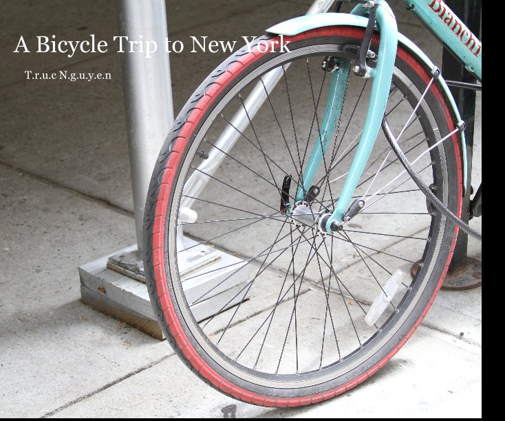Ver A Bicycle Trip to New York por KatieNguyen