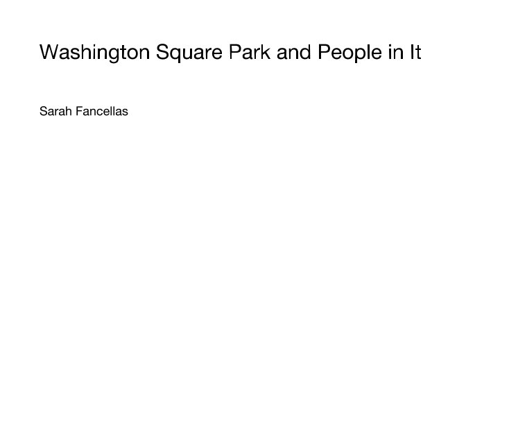 Visualizza Washington Square Park and People in It di Sarah Fancellas