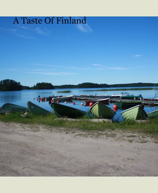 View A Taste Of Finland by Kristiina Norman