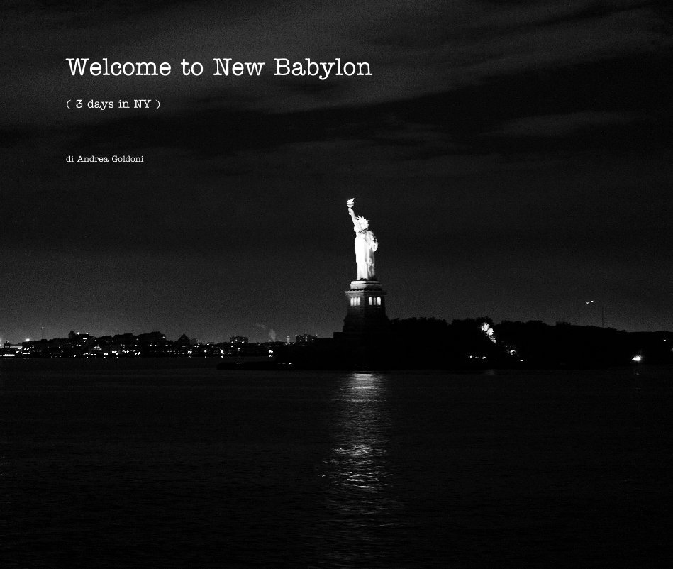View New York like Babylon by di Andrea Goldoni
