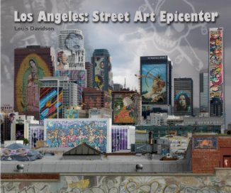 Los Angeles:  Street Art Epicenter book cover