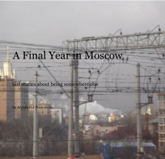 A Final Year in Moscow book cover