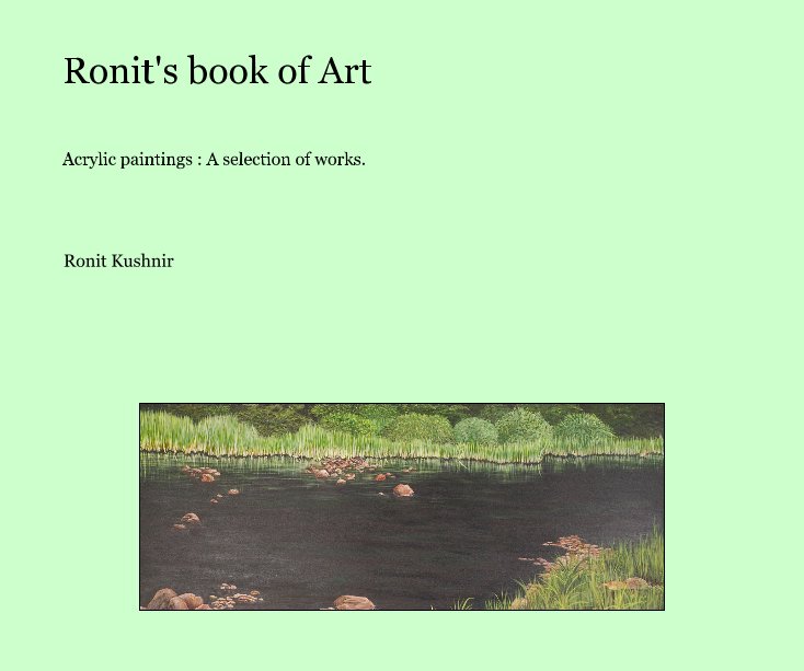 Ver Ronit's book of Art por Ronit Kushnir