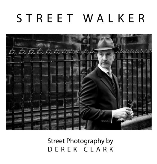 View Street Walker by Derek Clark