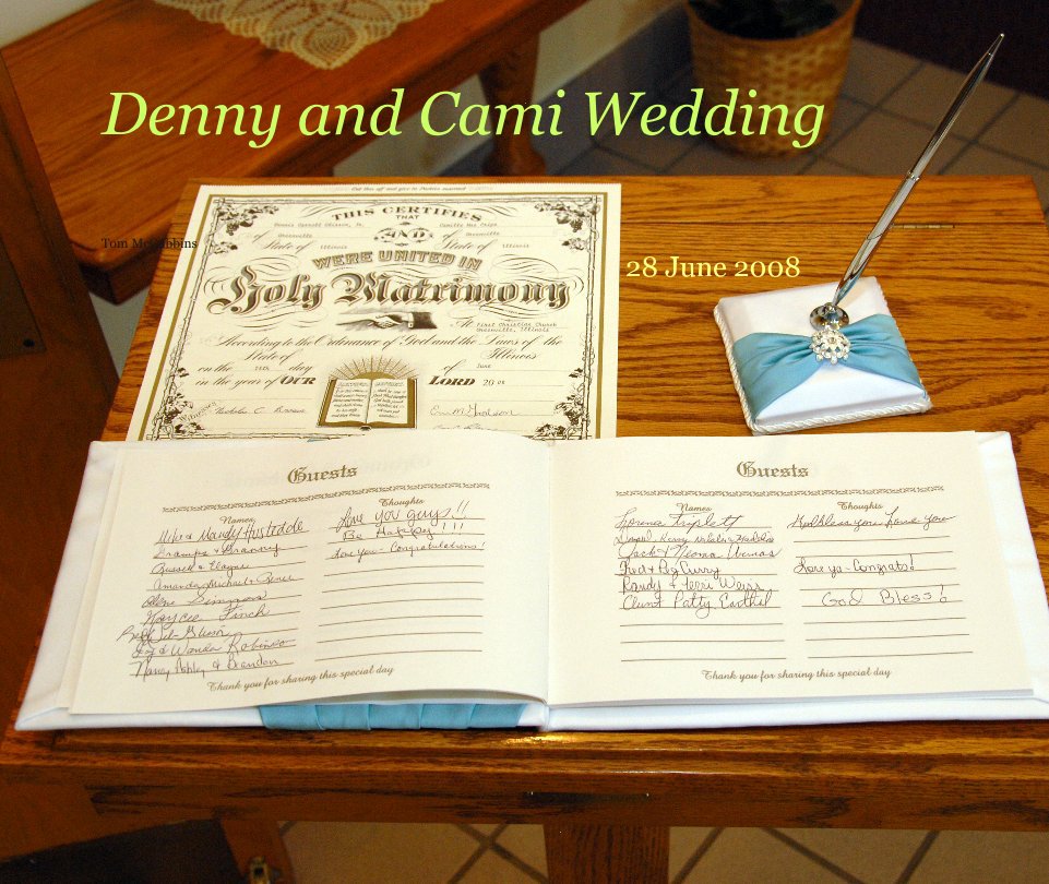 Ver Denny and Cami Wedding por Tom McCubbins 28 June 2008