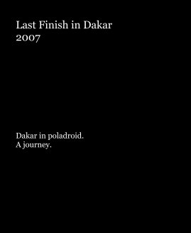 Last Finish in Dakar 2007 book cover