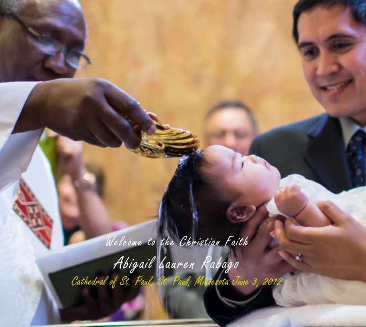 View Baptism: Abigail Lauren Rabago by Dennis Ballesteros