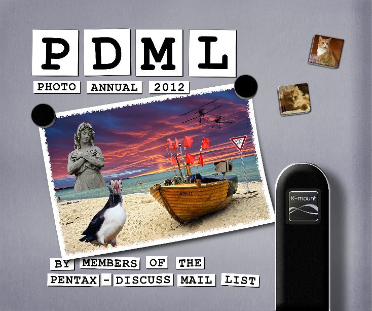 View PDML Photo Annual 2012 by members of the Pentax-Discuss Mail List