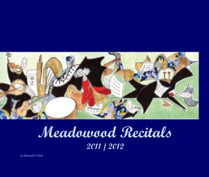 Meadowood Recitals 2011 / 2012 book cover