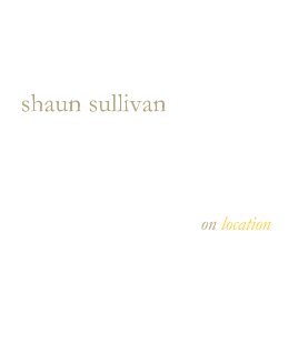shaun sullivan                           on location book cover