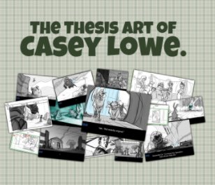 The Thesis Art of Casey Lowe. book cover
