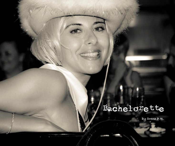 View Bachelorette by Dreea PR Photography