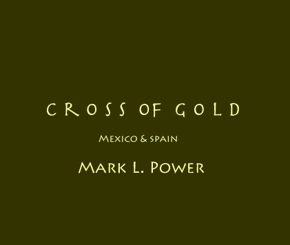 C r o s s  of  G o l d book cover