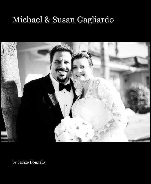 View Michael & Susan Gagliardo by jdonnelly
