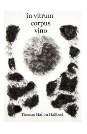 in vitrum corpus vino book cover