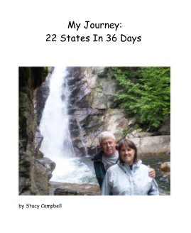 My Journey: 22 States In 36 Days book cover