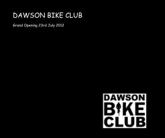 DAWSON BIKE CLUB book cover