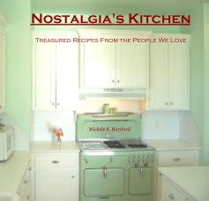 Nostalgia's Kitchen Treasured Recipes From the People We Love book cover