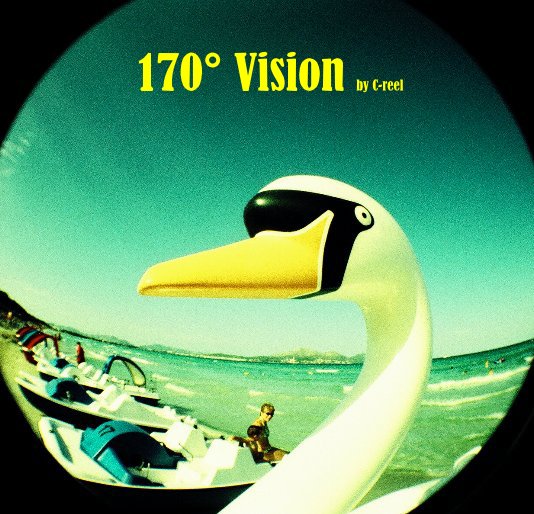 Ver 170° Vision por Cyril SAULNIER aka C-reel