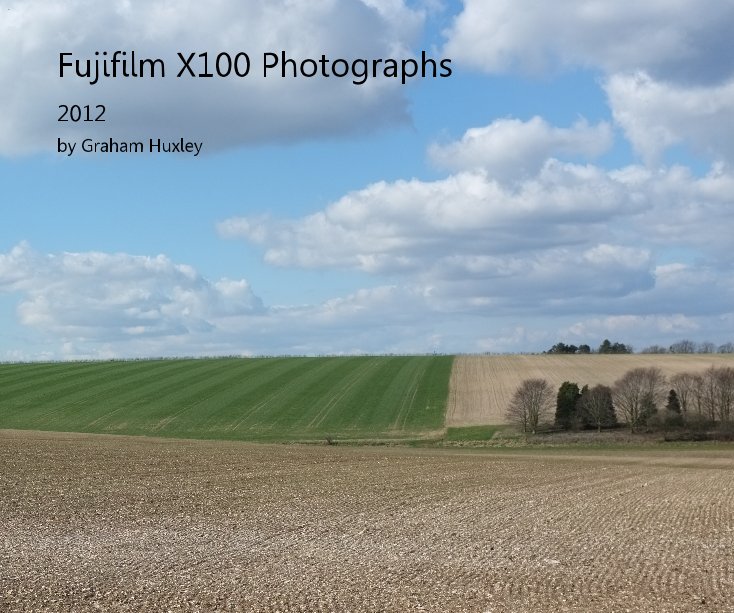 View Fujifilm X100 Photographs by Graham Huxley