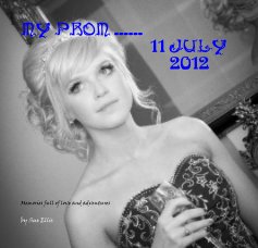 My Prom ...... 11 July 2012 book cover